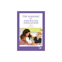 Rowman & littlefield The Almanac of American Education 2018 (häftad, eng)