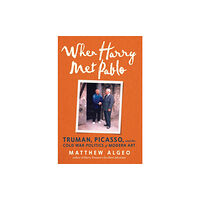 Chicago Review Press When Harry Met Pablo (inbunden, eng)