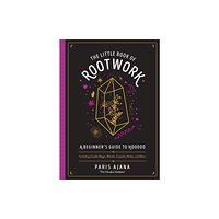 Ulysses Press The Little Book of Rootwork (inbunden, eng)