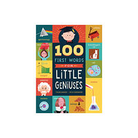 Familius LLC 100 First Words for Little Geniuses (bok, board book, eng)