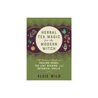 Ulysses Press Herbal Tea Magic for the Modern Witch (inbunden, eng)