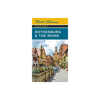 Avalon Travel Publishing Rick Steves Snapshot Rothenburg & the Rhine (Third Edition) (häftad, eng)