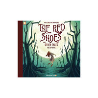 Papercutz The Red Shoes And Other Tales (inbunden, eng)