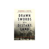 Encounter Books,USA Drawn Swords in a Distant Land (inbunden, eng)