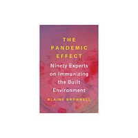 Princeton Architectural Press The Pandemic Effect (häftad, eng)