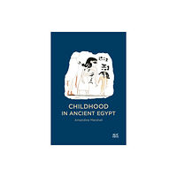 American University in Cairo Press Childhood in Ancient Egypt (inbunden, eng)