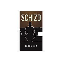 Austin Macauley Publishers Schizo