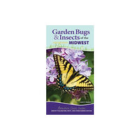 Adventure Publications, Incorporated Garden Bugs & Insects of the Midwest (bok, spiral, eng)