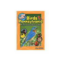 Adventure Publications, Incorporated The Kids' Guide to Birds of Pennsylvania (häftad, eng)