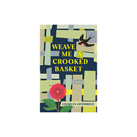 University of Nevada Press Weave Me a Crooked Basket (häftad, eng)