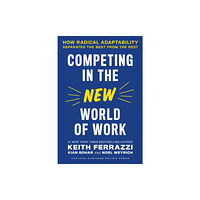 Harvard Business Review Press Competing in the New World of Work (inbunden, eng)