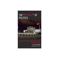 Lexington books The “Stench” of Politics (inbunden, eng)