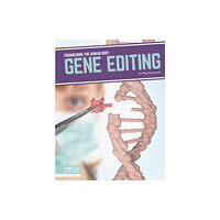 North Star Editions Engineering the Human Body: Gene Editing (inbunden, eng)