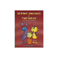 Austin Macauley Publishers LLC Bernie and Babs vs the Virus (häftad, eng)