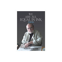 Austin Macauley Publishers LLC We Are All Equal in Ink (häftad, eng)