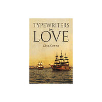 Austin Macauley Publishers LLC Typewriters in Love (häftad, eng)