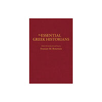 Hackett Publishing Co, Inc The Essential Greek Historians (inbunden, eng)