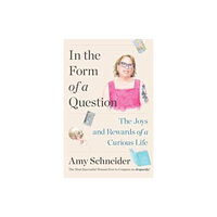 Avid Reader Press / Simon & Schuster In the Form of a Question (inbunden, eng)