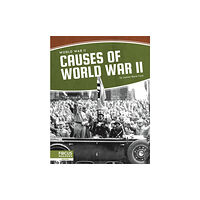 North Star Editions World War II: Causes of World War II (inbunden, eng)