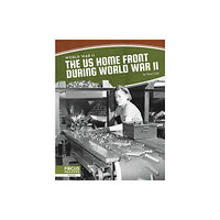 North Star Editions World War II: The US Home Front During World War II (häftad, eng)