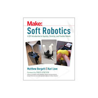 O'Reilly Media Soft Robotics (häftad, eng)