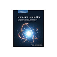 Pragmatic Bookshelf Quantum Computing (häftad, eng)