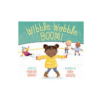 Peachtree Publishers,U.S. Wibble Wobble BOOM! (inbunden, eng)