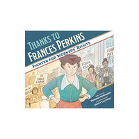 Peachtree Publishers,U.S. Thanks to Frances Perkins (häftad, eng)