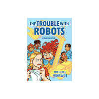 Peachtree Publishers,U.S. The Trouble with Robots (häftad, eng)