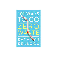 WW Norton & Co 101 Ways to Go Zero Waste (häftad, eng)