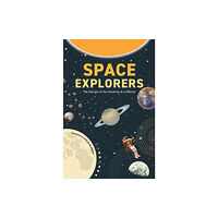 Yellow Pear Press Space Explorers (inbunden, eng)