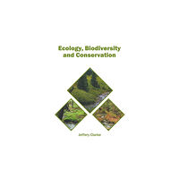 Syrawood Publishing House Ecology, Biodiversity and Conservation (inbunden, eng)