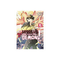 Kodansha America, Inc The Hero Life of a (Self-Proclaimed) Mediocre Demon! 6 (häftad, eng)