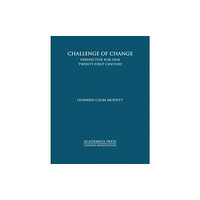 Academica Press Challenge of Change (inbunden, eng)