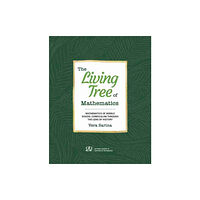 National Council of Teachers of Mathematics,U.S. The Living Tree of Mathematics (häftad, eng)