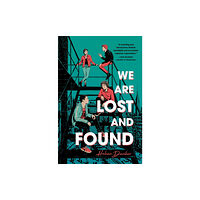 Sourcebooks, Inc We Are Lost and Found (häftad, eng)