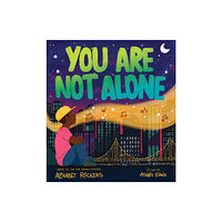 Sourcebooks, Inc You Are Not Alone (inbunden, eng)