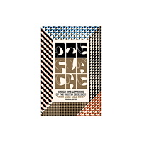 Letterform Archive Die Flache: Design and Lettering of the Vienna Secession, 1902–1911 (inbunden, eng)