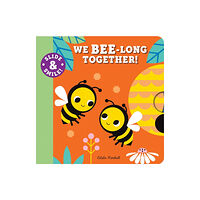 Sourcebooks, Inc Slide and Smile: We Bee-long Together! (bok, board book, eng)