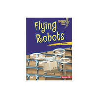 Lerner Publishing Group Flying Robots (häftad, eng)