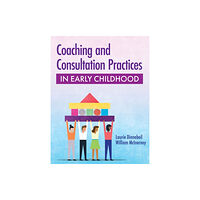 Brookes Publishing Co Coaching and Consultation Practices in Early Childhood (häftad, eng)