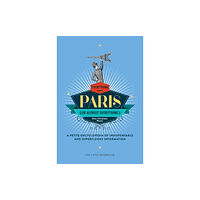 The New York Review of Books, Inc Everything (Or Almost Everything) About Paris (inbunden, eng)