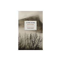 The New York Review of Books, Inc A King Alone (häftad, eng)