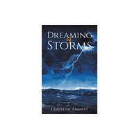 Austin Macauley Publishers LLC Dreaming of Storms (häftad, eng)