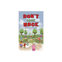 Austin Macauley Publishers LLC Don't Look Back (häftad, eng)