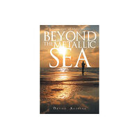 Page Publishing, Inc. Beyond The Metallic Sea (häftad, eng)