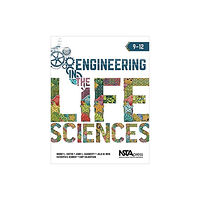 National Science Teachers Association Engineering in the Life Sciences (häftad, eng)