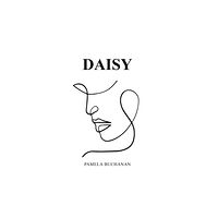 Austin Macauley Publishers LLC Daisy (inbunden, eng)