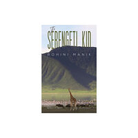 Austin Macauley Publishers LLC The Serengeti Kid (häftad, eng)