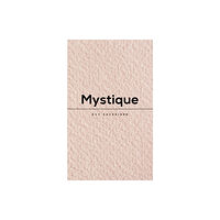 Austin Macauley Publishers LLC Mystique (häftad, eng)